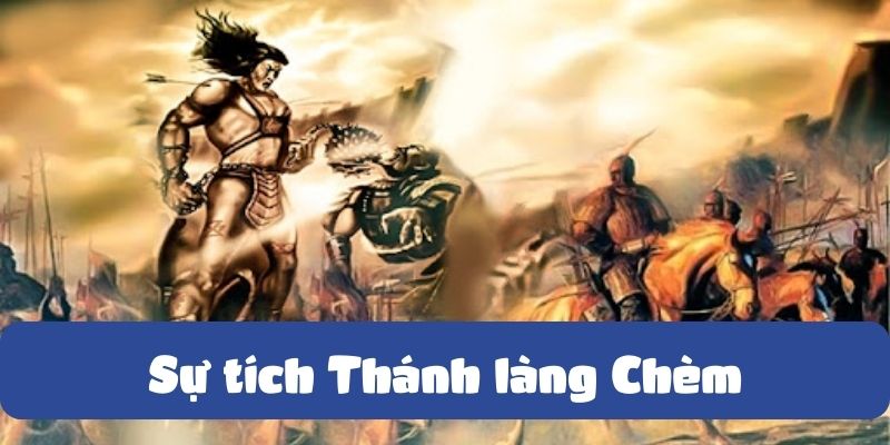 su-tich-thanh-lang-chem-1 Sự tích Thánh làng Chèm