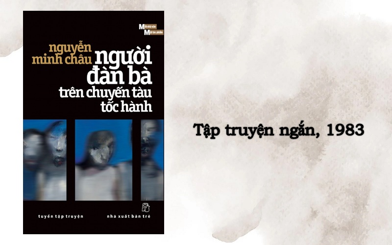 tac-pham-tieu-bieu-cua-nguyen-minh-chau Tác phẩm tiêu biểu của Nguyễn Minh Châu