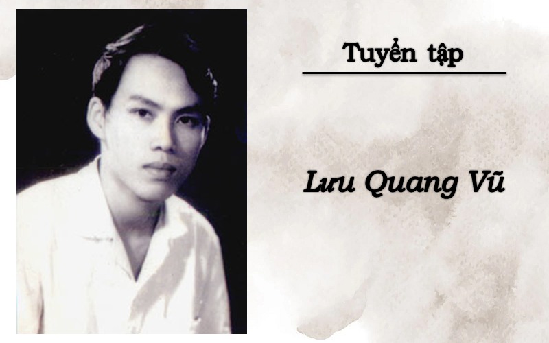 tho-luu-quang-vu-1 Thơ Lưu Quang Vũ