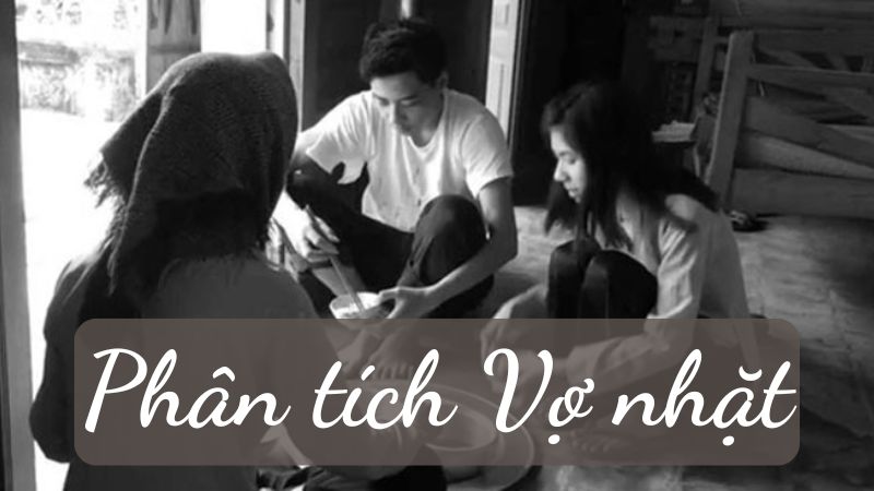 thuyet-minh-ve-tac-pham-vo-nhat thuyết minh về tác phẩm Vợ nhặt