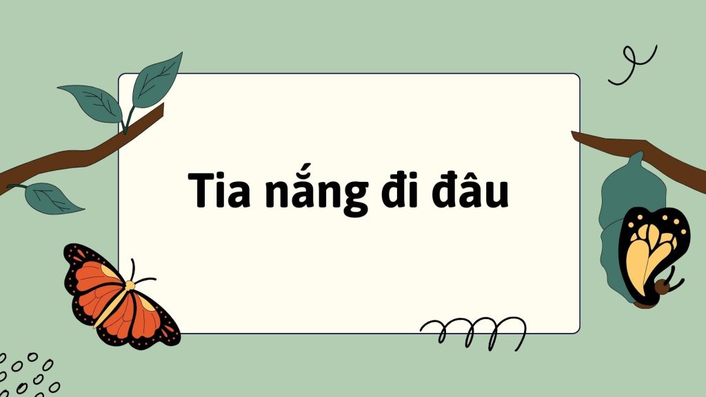 Bài Tia nắng đi đâu – Giải Vở bài tập Tiếng Việt lớp 1 trang 53, 54