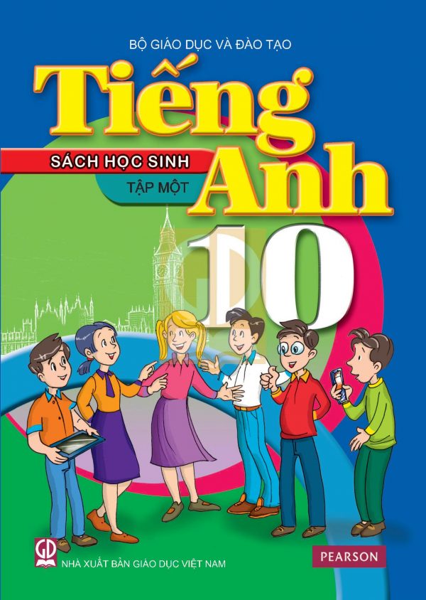 Sách giáo khoa (SGK) – Tiếng Anh lớp 10 Tập 1