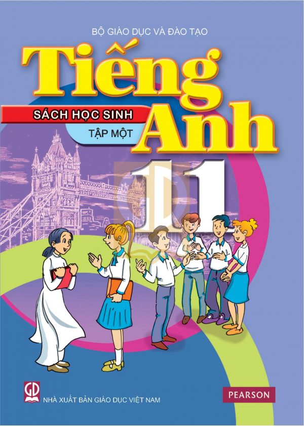 Sách giáo khoa (SGK) – Tiếng Anh lớp 11 Tập 1