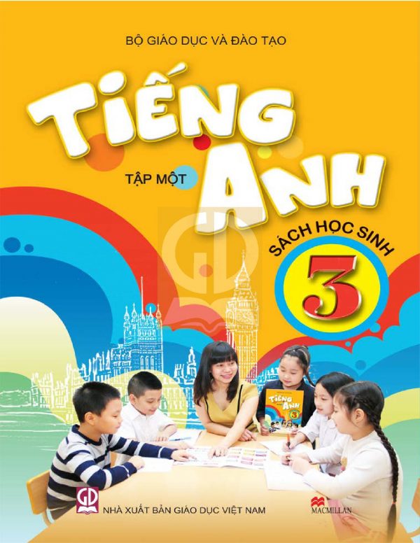 Sách giáo khoa (SGK) – Tiếng Anh lớp 3 Tập 1