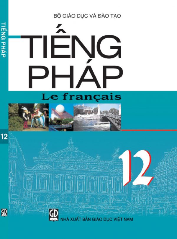 Sách giáo khoa (SGK) – Tiếng Pháplớp 12
