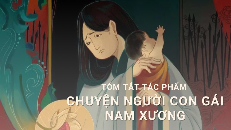 tom-tat-chuyen-nguoi-con-gai-nam-xuong tóm tắt chuyện người con gái nam xương