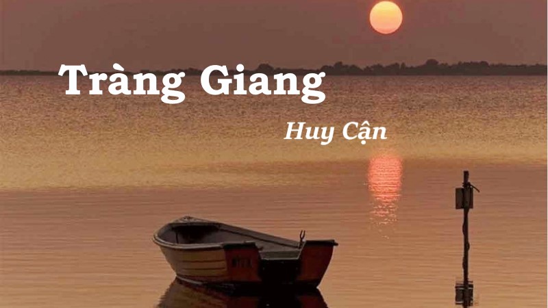 trang-giang-huy-can-1 tràng giang huy cận