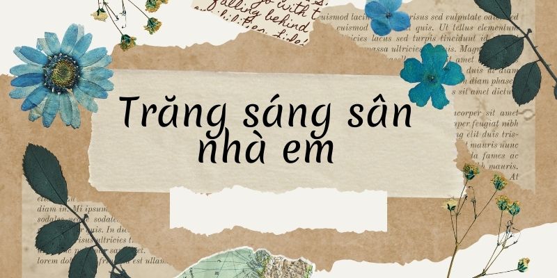 Trăng sáng sân nhà em (Trần Đăng Khoa)