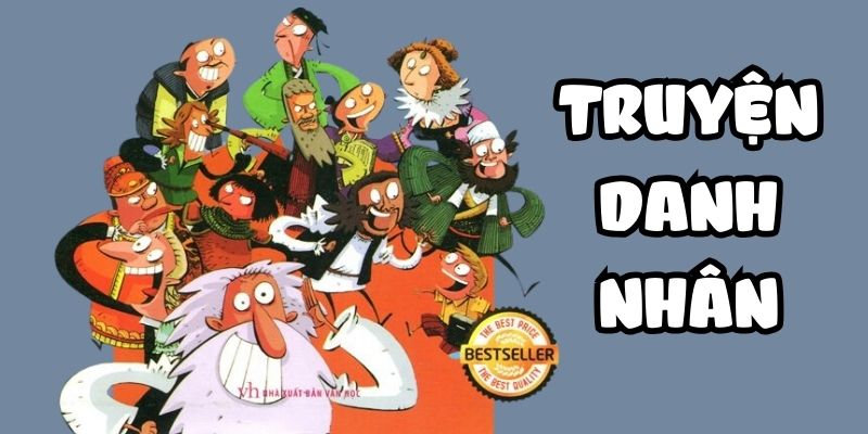 ttruyen-danh-nhan-1 truyện danh nhân