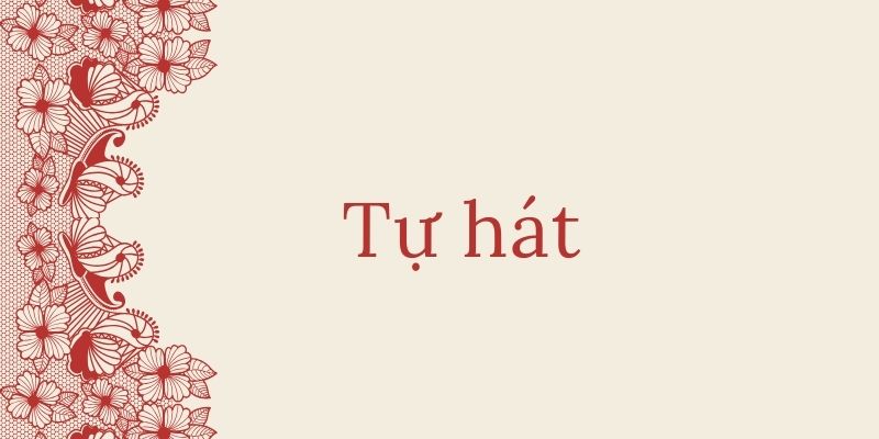 Tự hát (Xuân Quỳnh)