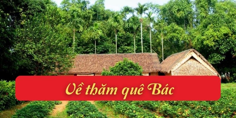 Về thăm nhà Bác (Nguyễn Đức Mậu)