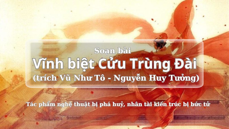 vinh-biet-cuu-trung-dai-2 vĩnh biệt cửu trùng đài