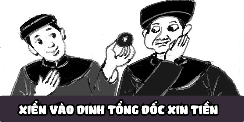 xien-vao-dinh-tong-doc-xin-tien-1 Xiển vào dinh tổng đốc xin tiền..